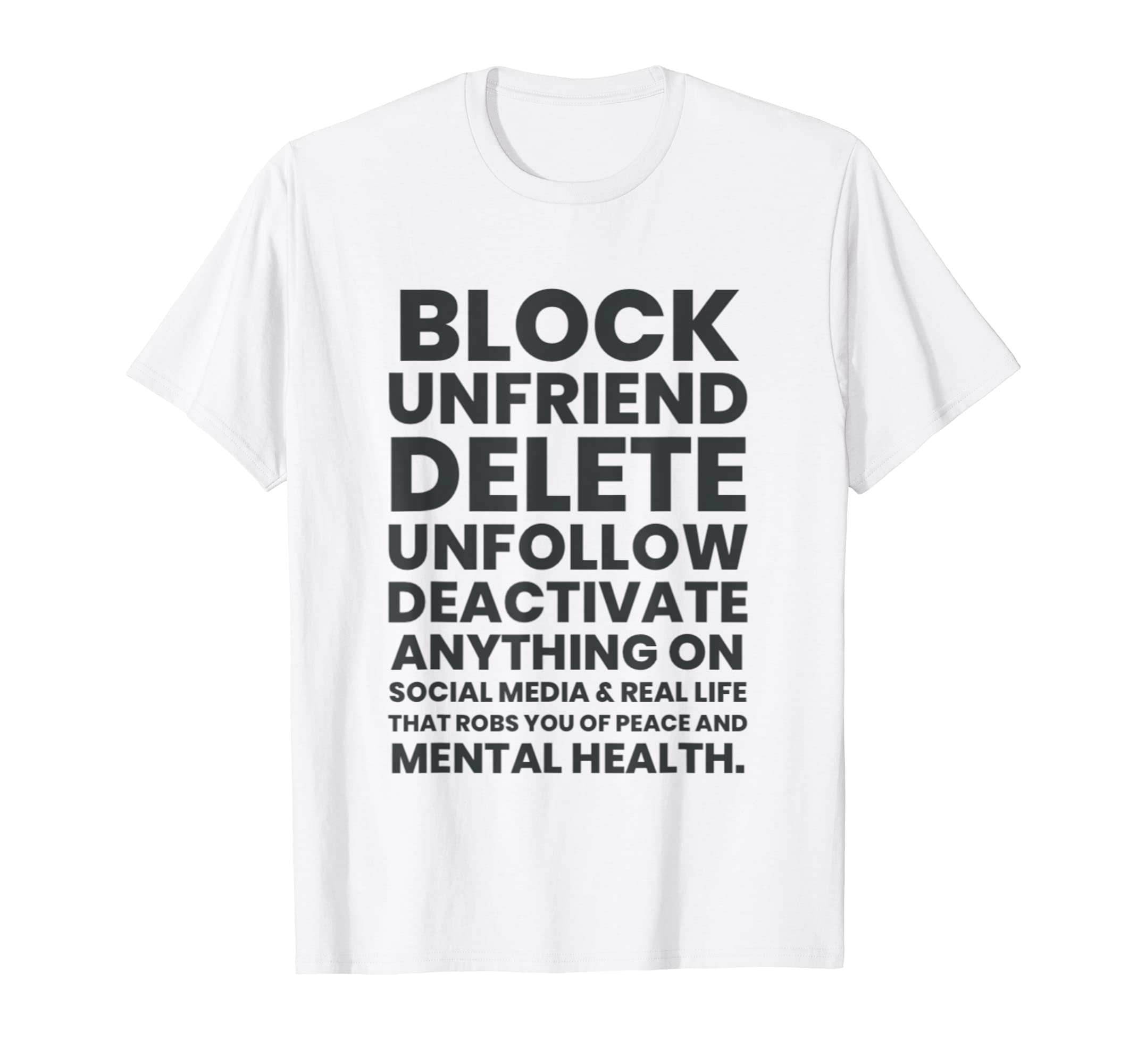 Block Unfriend Delete Unfollow T-Shirt - Aesthetic Graphic for Adults - T-Shirt, Sweatshirt, Hoodie