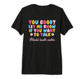 You Good Mental Health Awareness T-Shirt - Minimalist Print Men Women - T-Shirt, Sweatshirt, Hoodie