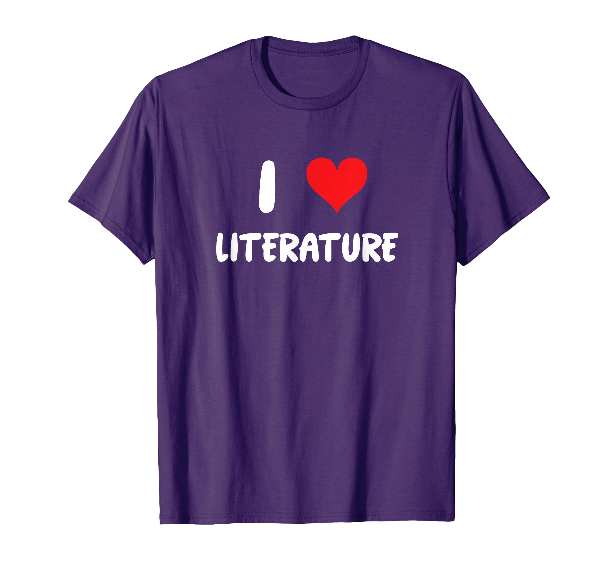 I Love Literature Heart Books T-Shirt - Casual Everyday Wear Unisex - T-Shirt, Sweatshirt, Hoodie