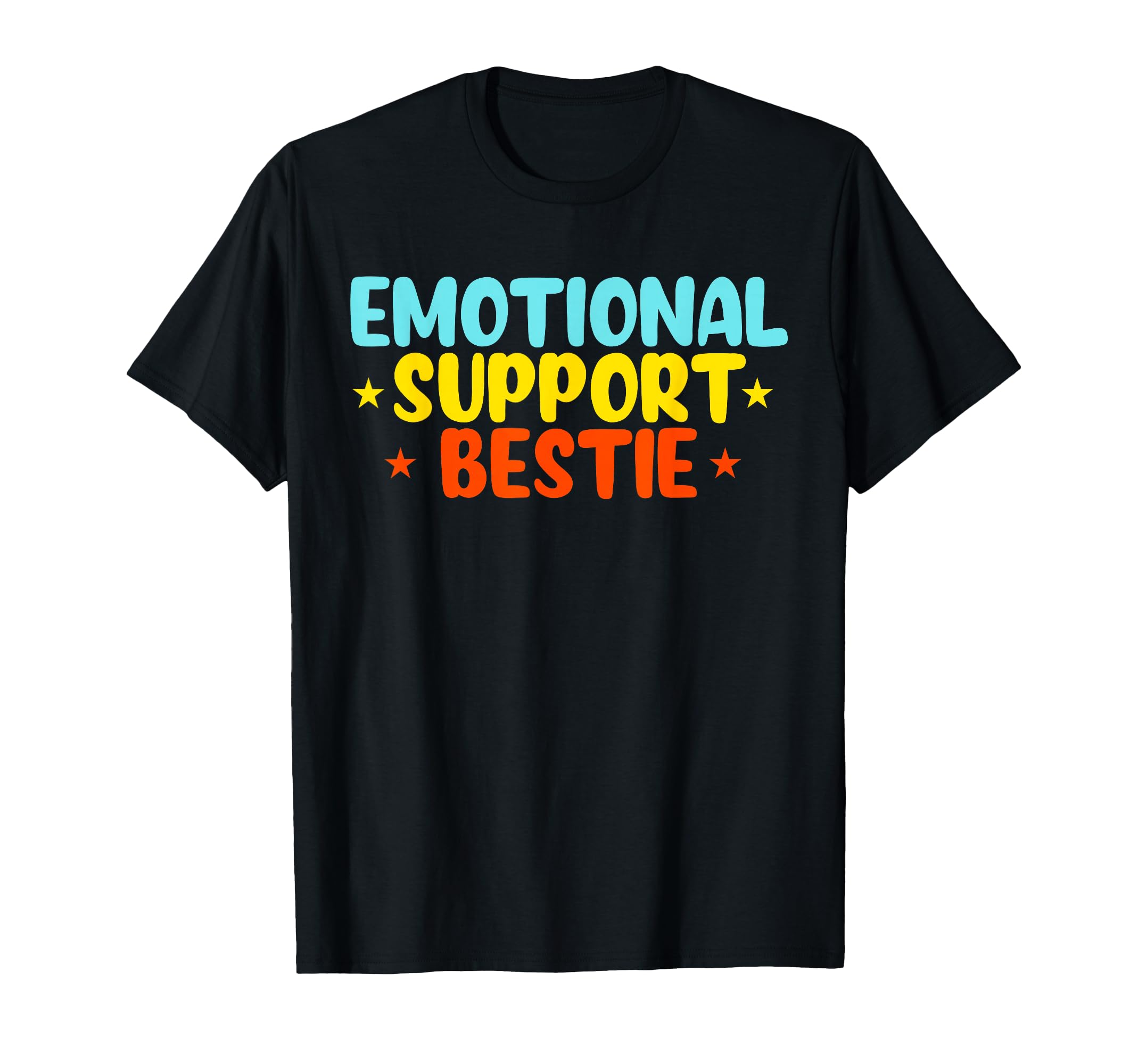 Emotional Support Best Friend T-Shirt - Aesthetic Graphic Men Women - T-Shirt, Sweatshirt, Hoodie