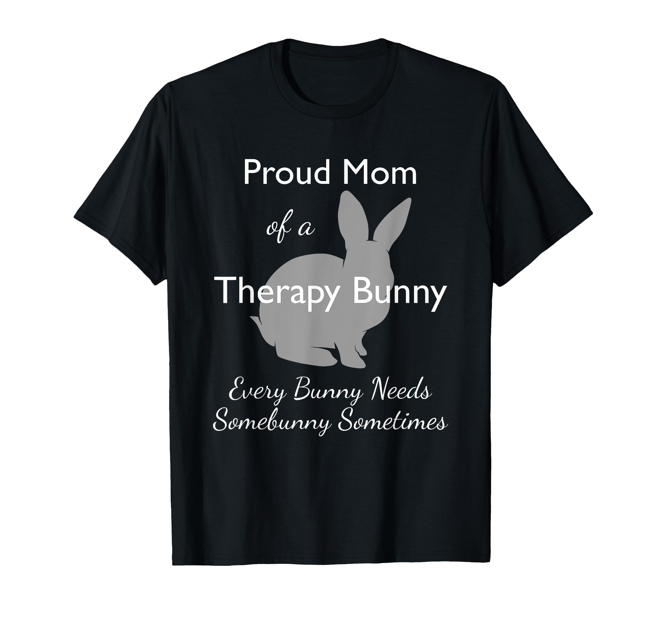 Therapy Bunny Therapy Bunny Mom T-Shirt - Streetwear Style for Adults - T-Shirt, Sweatshirt, Hoodie