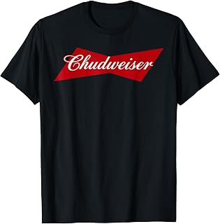 chudweiser Retro chud-Weiser Funny Meme T-Shirt Unisex T-shirt, Sweatshirt, Hoodie, Long Sleeve Tee - T-Shirt, Sweatshirt, Hoodie