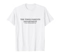 Tired Parents Department My T-Shirt - Streetwear Style Unisex - T-Shirt, Sweatshirt, Hoodie