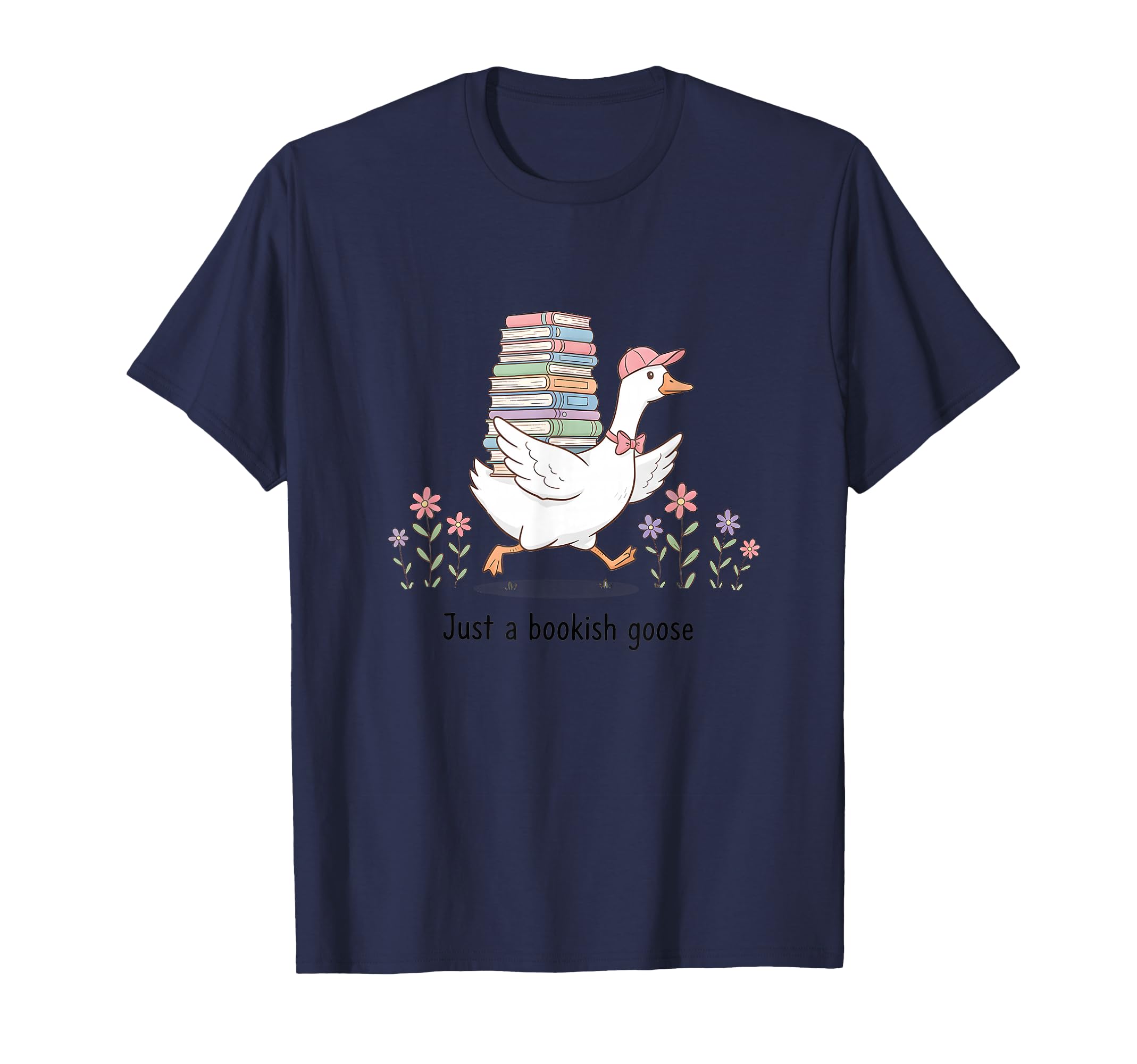 Just Bookish Goose Funny Bookworm T-Shirt - Fun Novelty Design Men Women - T-Shirt, Sweatshirt, Hoodie