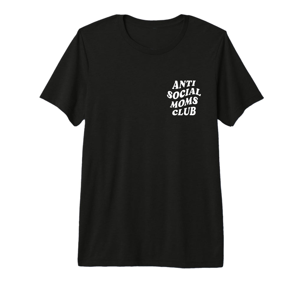 Anti Social Moms Club Funny T-Shirt - Aesthetic Graphic Men Women - T-Shirt, Sweatshirt, Hoodie