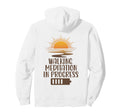Walking Meditation Progress Sunrise Hoodie - Novelty Apparel Unisex - T-Shirt, Sweatshirt, Hoodie
