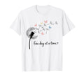 Inspirational One Day Time Mental T-Shirt - Aesthetic Graphic Men Women - T-Shirt, Sweatshirt, Hoodie