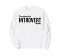 Overstimulated Introvert Mom Funny Sweatshirt - Graphic Print Men Women - T-Shirt, Sweatshirt, Hoodie