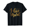 I Love Music Inspired Joy Dreams Fun Life T-Shirt - Trendy Graphic Unisex - T-Shirt, Sweatshirt, Hoodie