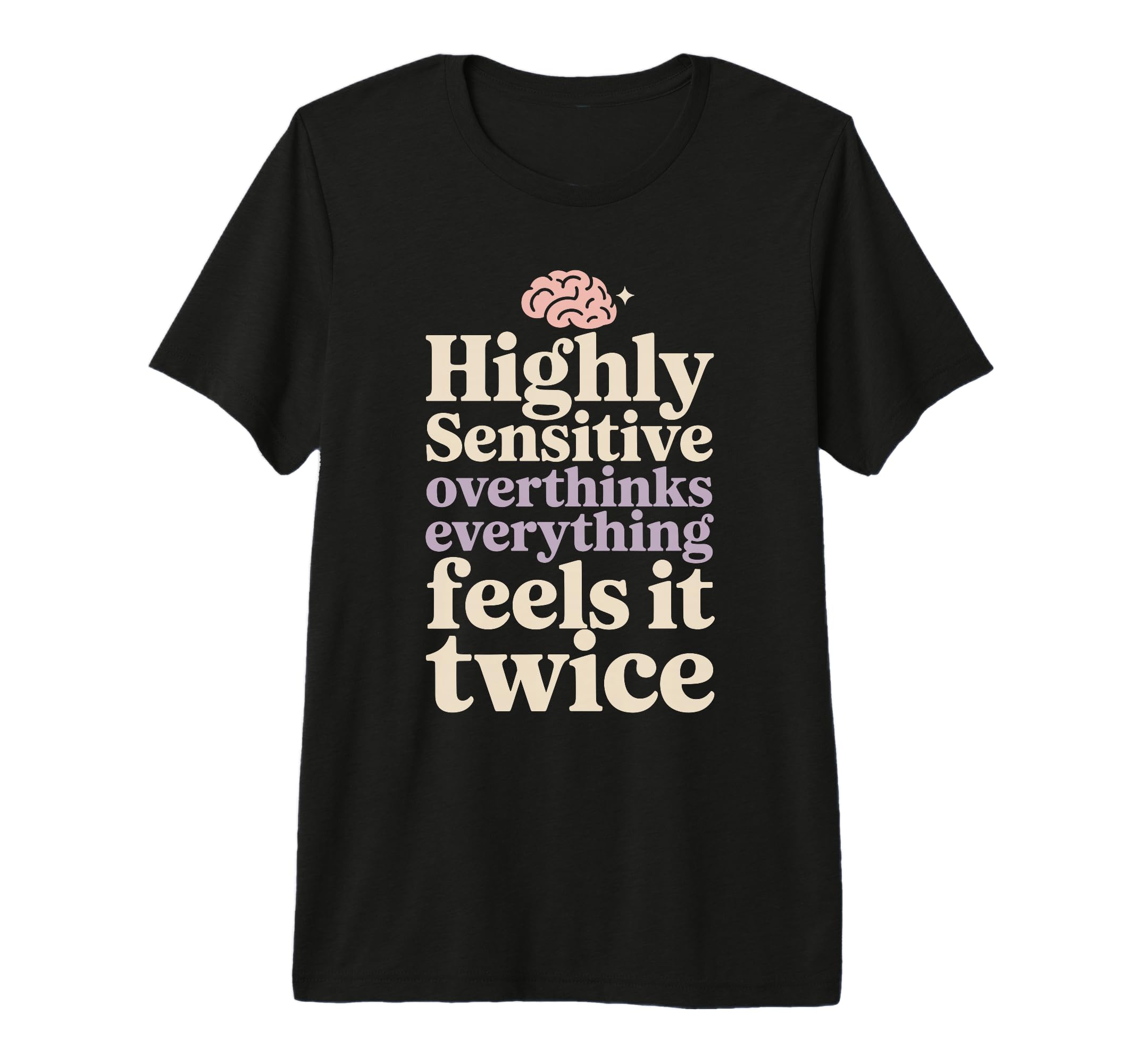 Highly Sensitive Person Hsp Introvert T-Shirt - Graphic Print Men Women - T-Shirt, Sweatshirt, Hoodie