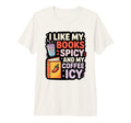 I Like My Books Spicy And My Coffee Icy T-Shirt - Aesthetic Graphic Unisex - T-Shirt, Sweatshirt, Hoodie