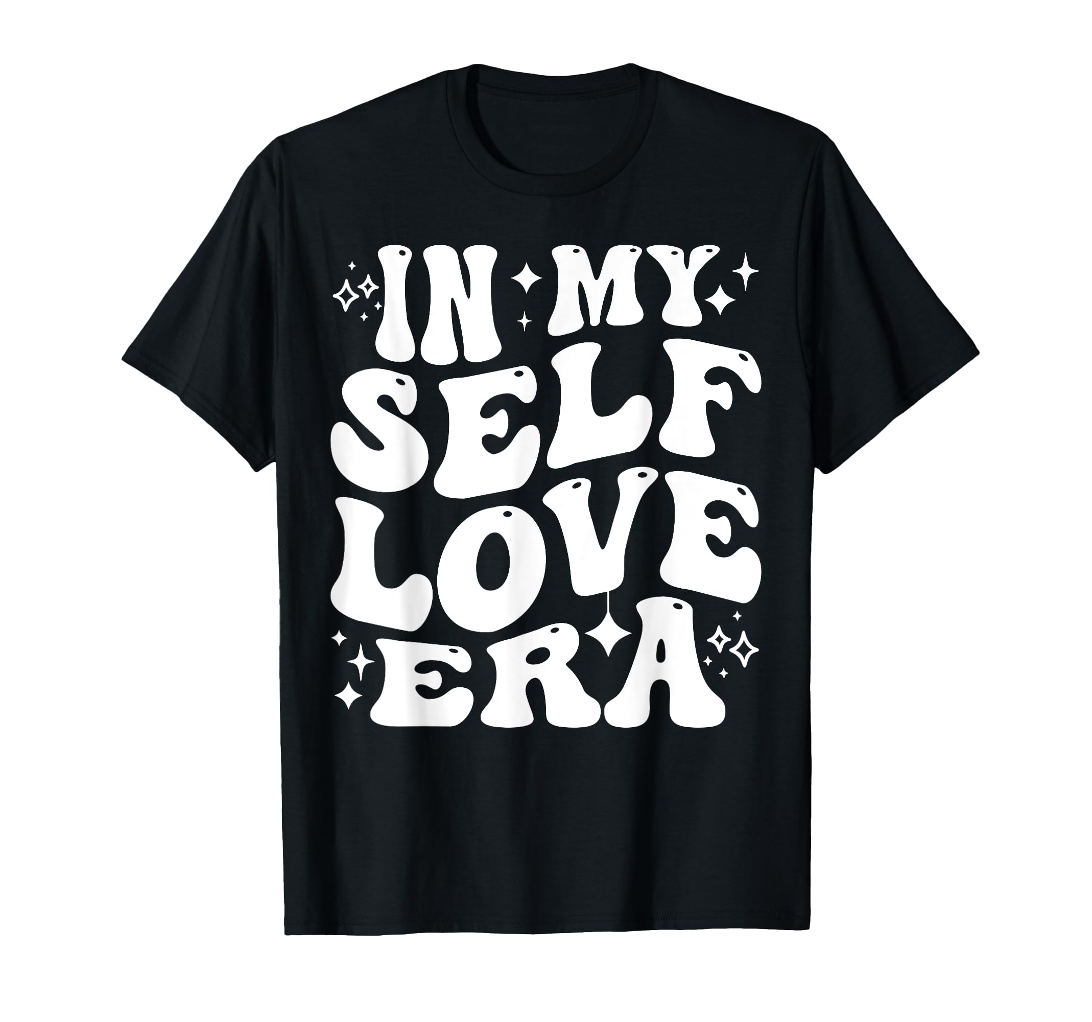 My Self Love Era Mental Health T-Shirt - Graphic Print for Adults - T-Shirt, Sweatshirt, Hoodie