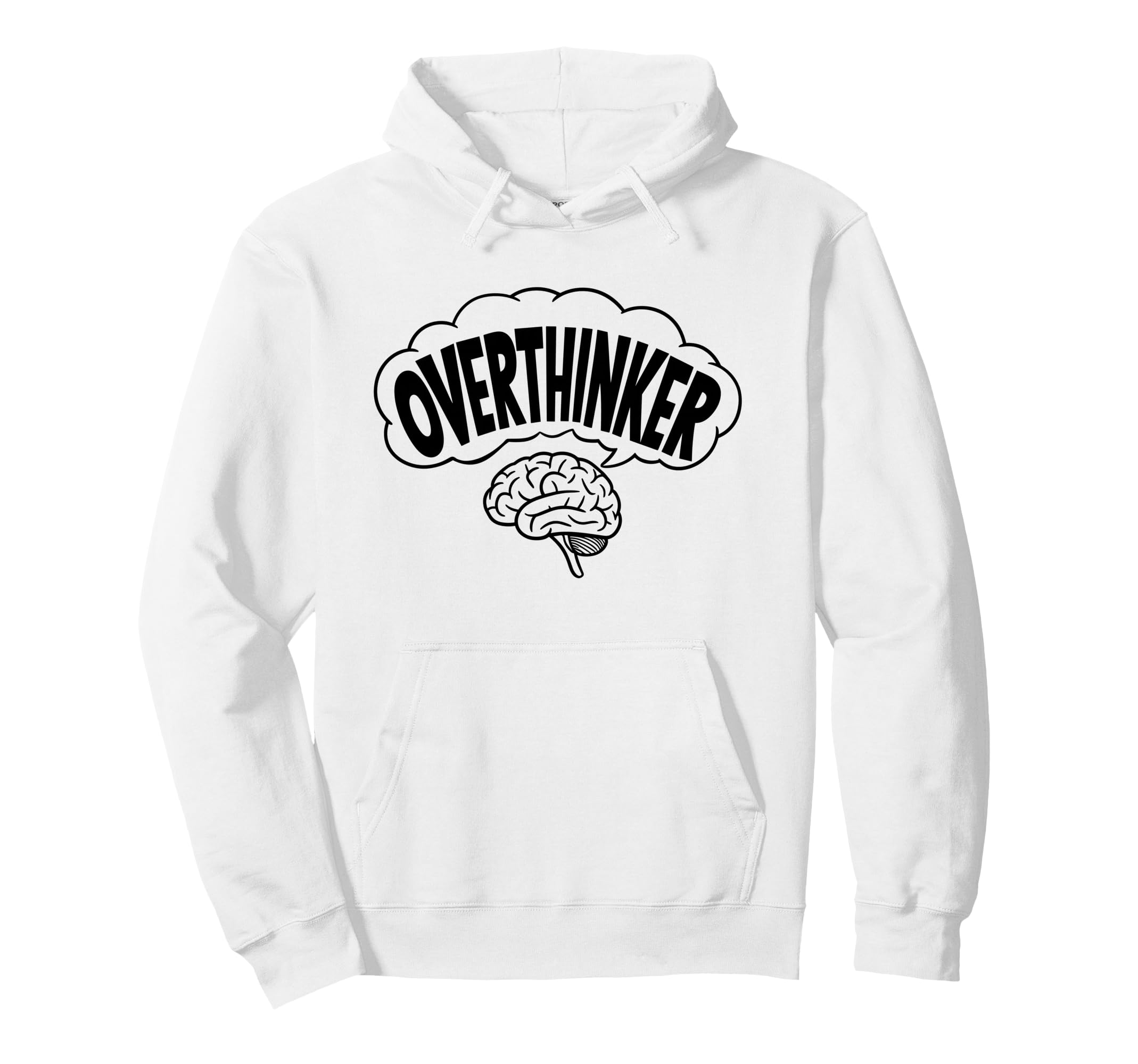 Brain Thinking Overthinker Hoodie - Fun Novelty Design for Adults - T-Shirt, Sweatshirt, Hoodie