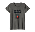 Social Battery Critically Low Funny T-Shirt - Minimalist Print for Adults - T-Shirt, Sweatshirt, Hoodie