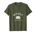 Mindful And Grateful Mental Health T-Shirt - Aesthetic Graphic Men Women - T-Shirt, Sweatshirt, Hoodie