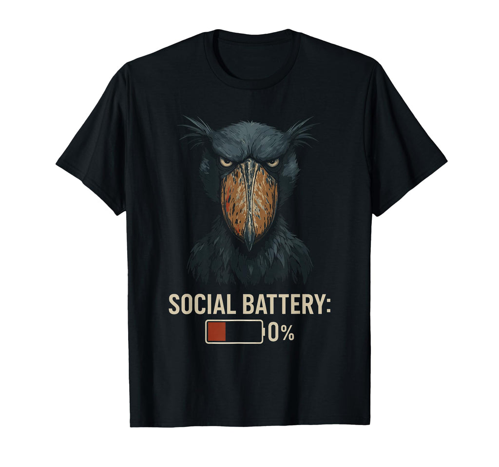 Shoebill Stork Social Battery 0 T-Shirt - Streetwear Style Men Women - T-Shirt, Sweatshirt, Hoodie