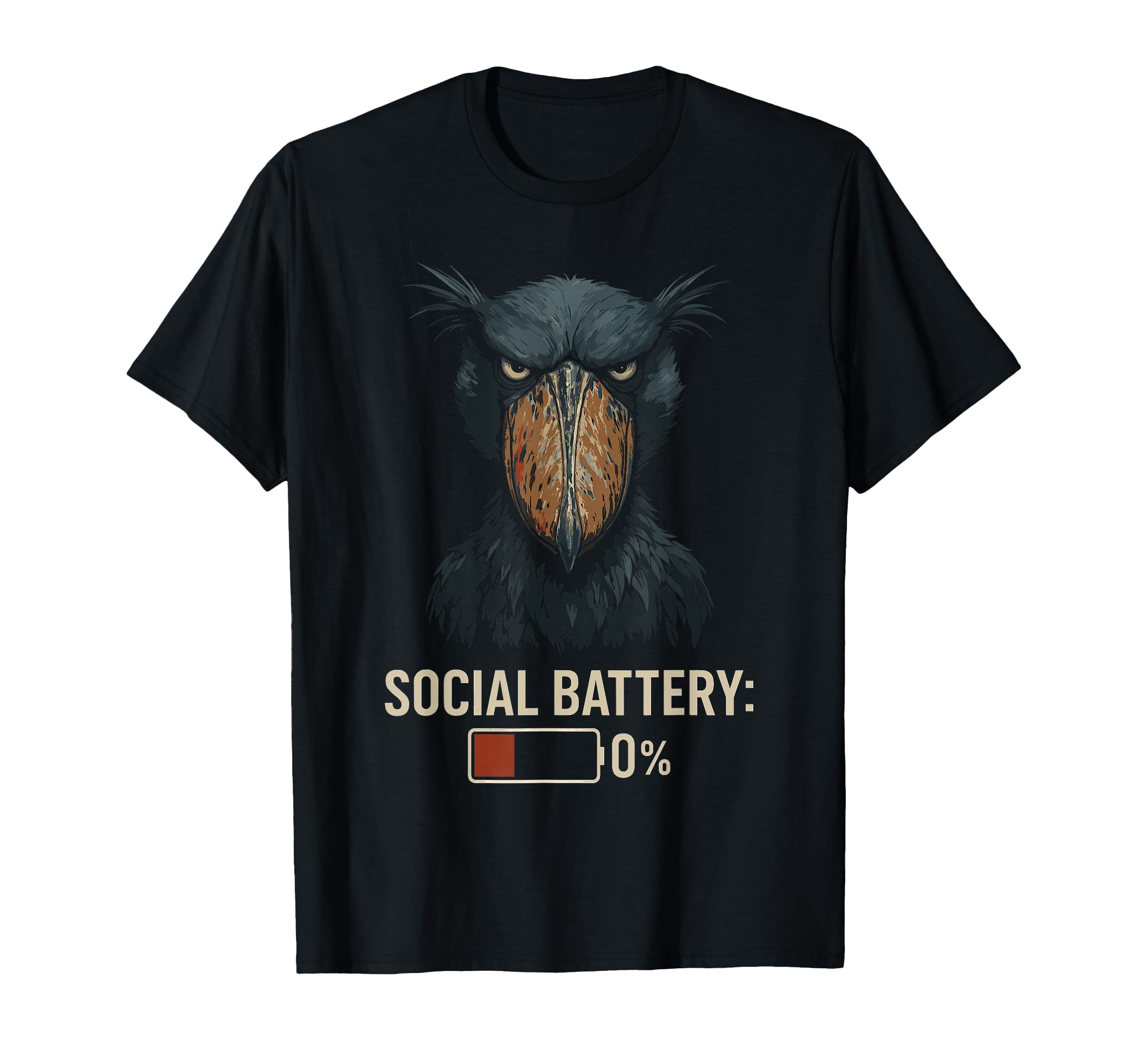 Shoebill Stork Social Battery 0 T-Shirt - Streetwear Style Men Women - T-Shirt, Sweatshirt, Hoodie