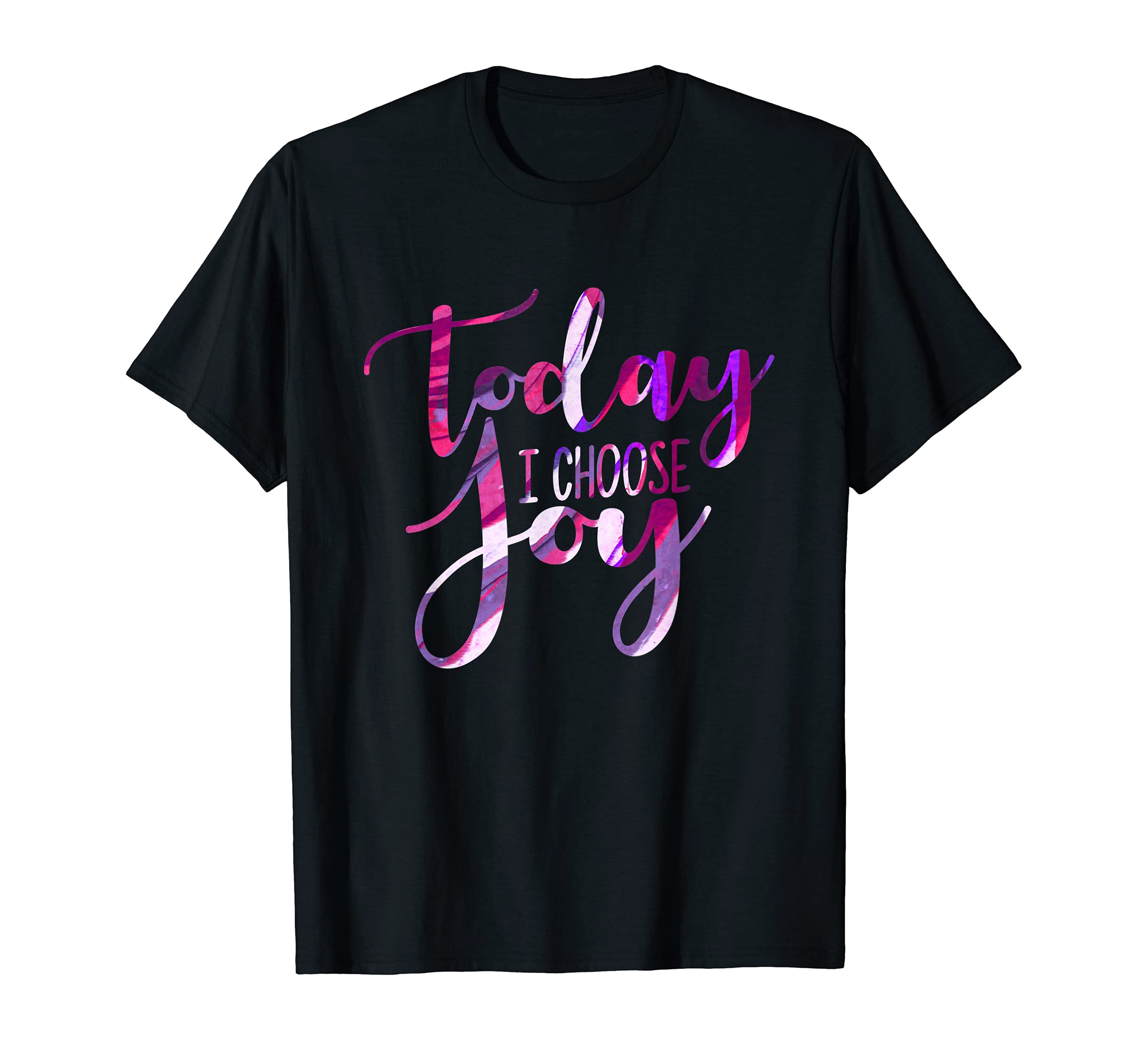 Today I Choose Joy Christian Faith Gift T-Shirt - Unique Graphic for Adults - T-Shirt, Sweatshirt, Hoodie