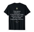 Dear Person Behind Me You Matter T-Shirt - Aesthetic Graphic for Adults - T-Shirt, Sweatshirt, Hoodie