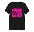 Overstimulated Moms Club Tri Blend T-Shirt - Custom Art Print Unisex - T-Shirt, Sweatshirt, Hoodie