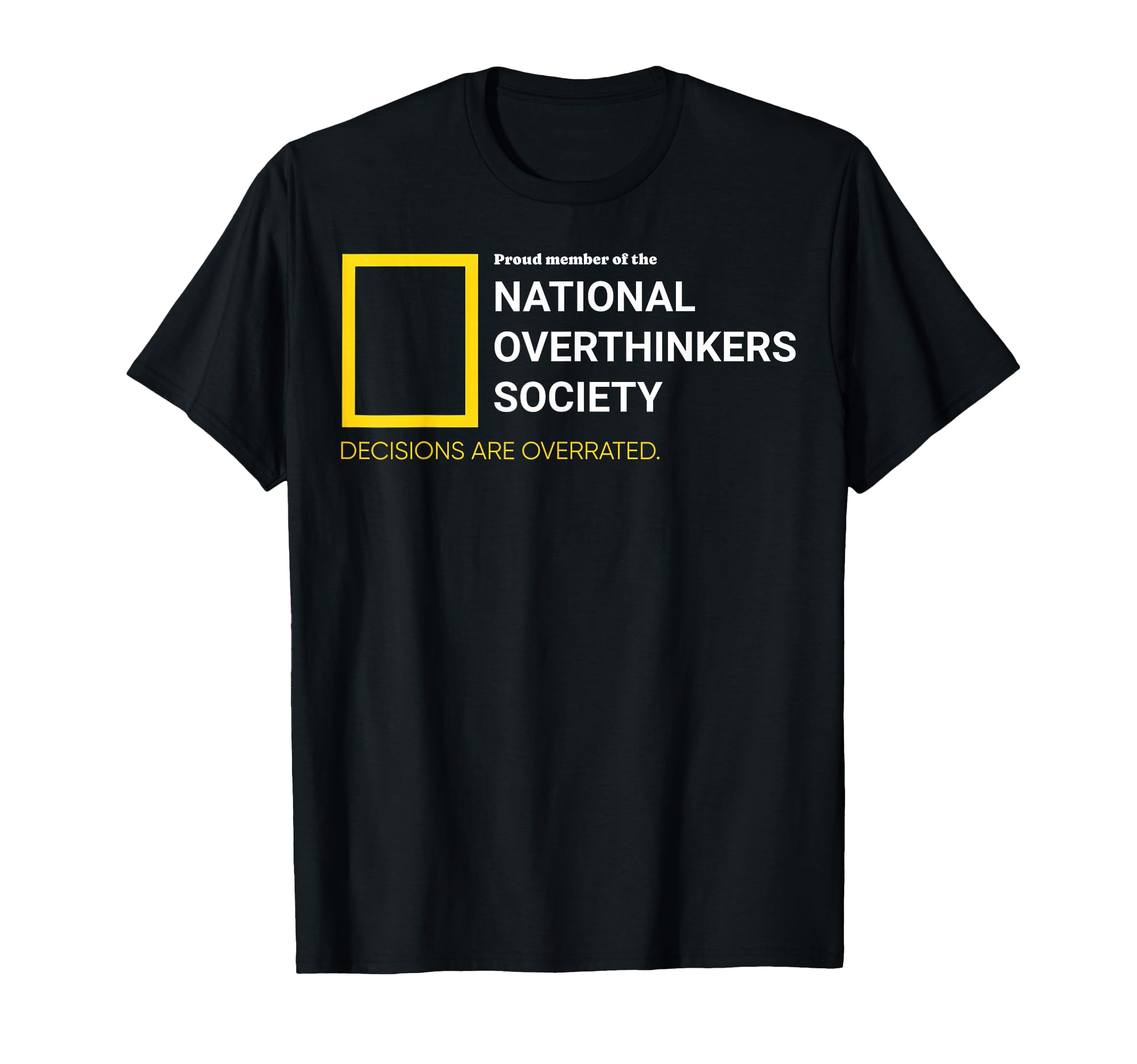 National Overthinkers Society T-Shirt - Aesthetic Graphic Men Women - T-Shirt, Sweatshirt, Hoodie