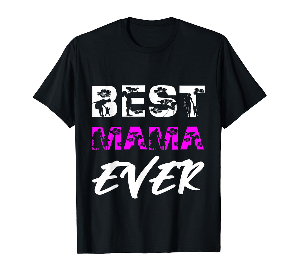 Best Mama Ever Mothers Day Step Mom T-Shirt - Unique Graphic Men Women - T-Shirt, Sweatshirt, Hoodie