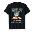Books Are My Escape From Ordinary T-Shirt - Minimalist Print Men Women - T-Shirt, Sweatshirt, Hoodie