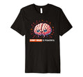 Neurodiversity Every Brain Is Powerful T-Shirt - Unique Graphic Men Women - T-Shirt, Sweatshirt, Hoodie