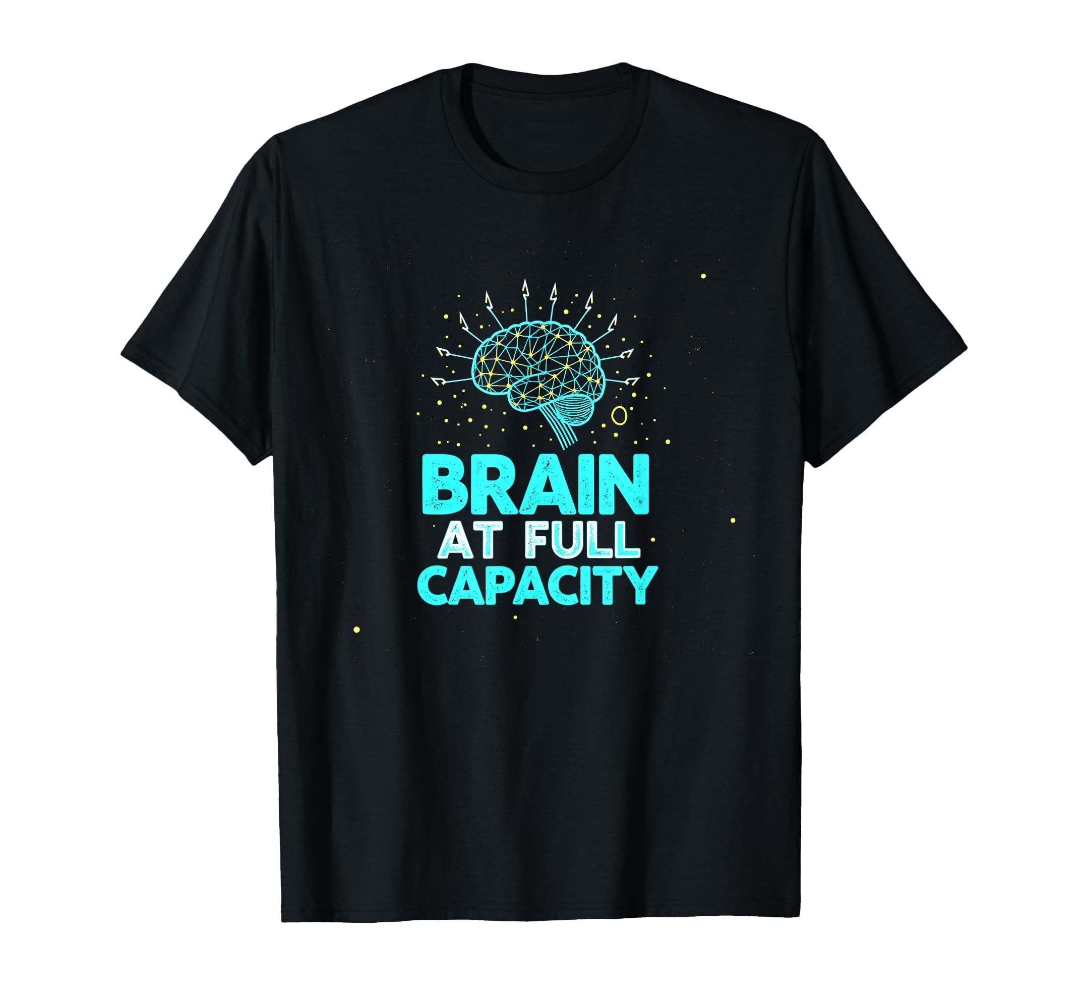 Brain Full Capacity Overstimulated T-Shirt - Aesthetic Graphic Unisex - T-Shirt, Sweatshirt, Hoodie
