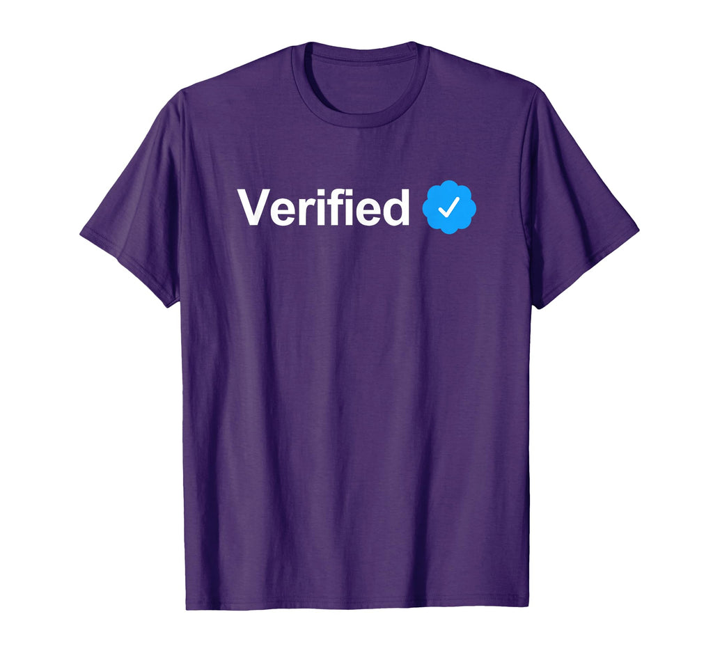 Social Media Verified Account Check T-Shirt - Casual Everyday Wear Unisex - T-Shirt, Sweatshirt, Hoodie