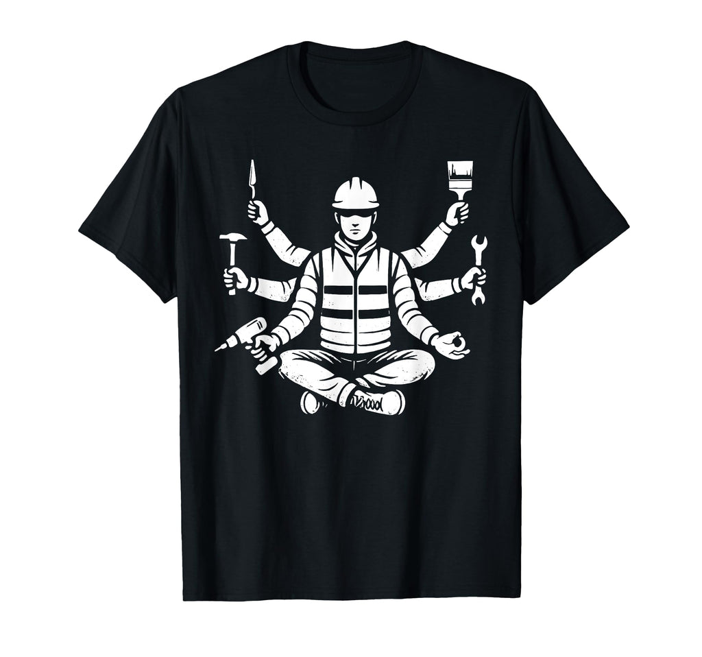 Funny Meditation Construction Worker T-Shirt - Streetwear Style for Adults - T-Shirt, Sweatshirt, Hoodie