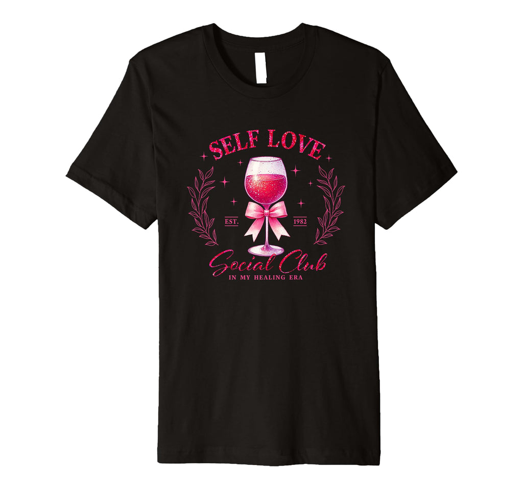 Self Love Social Club My Healing Era T-Shirt - Casual Everyday Wear Unisex - T-Shirt, Sweatshirt, Hoodie