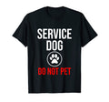 Service Dog Do Not Pet Funny Emotional T-Shirt - Trendy Graphic Men Women - T-Shirt, Sweatshirt, Hoodie