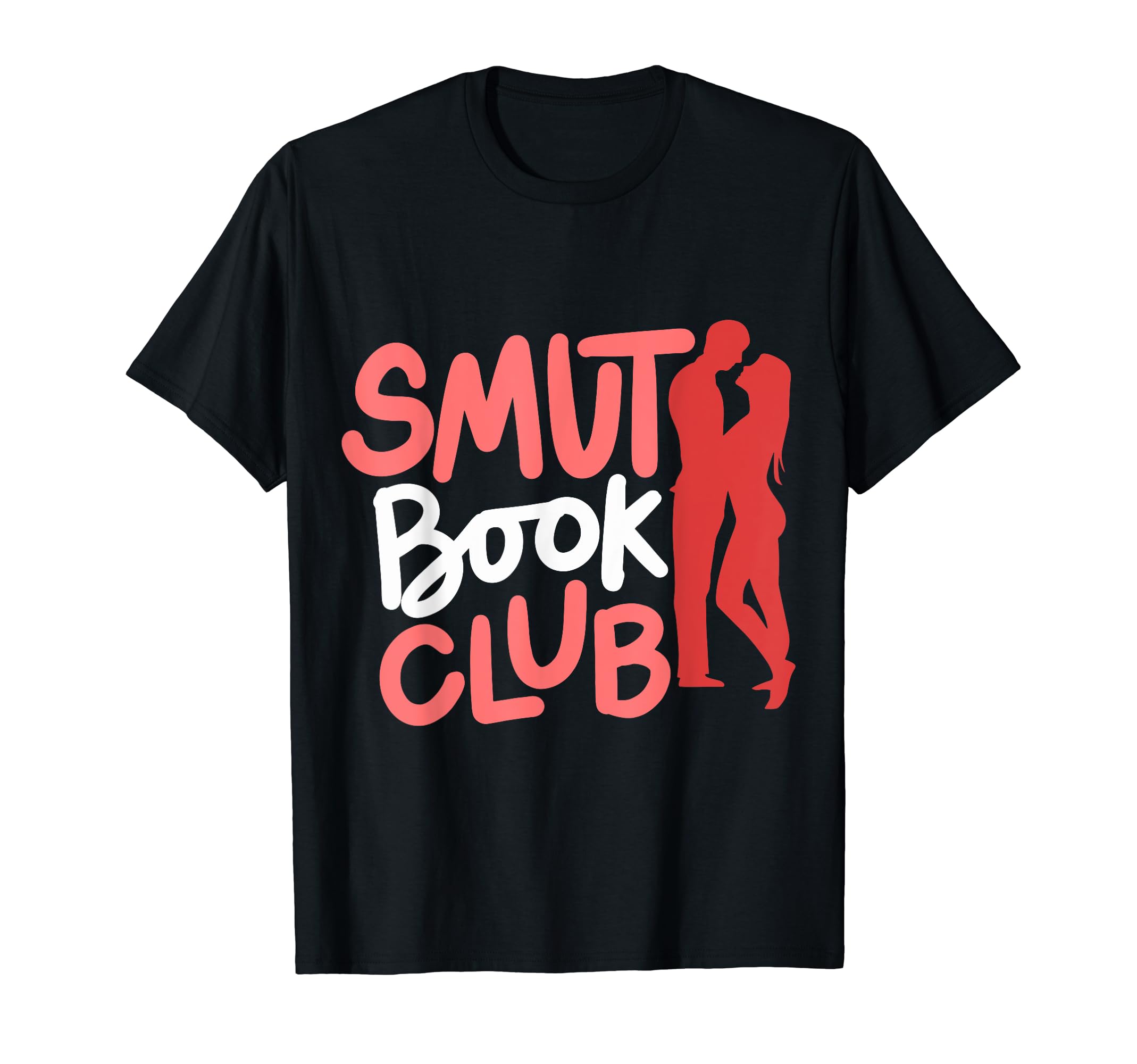 Smut Book Club Mature Literature T-Shirt - Streetwear Style Men Women - T-Shirt, Sweatshirt, Hoodie