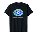 Evil Eye Protect Your Energy Protection T-Shirt - Trendy Graphic Men Women - T-Shirt, Sweatshirt, Hoodie