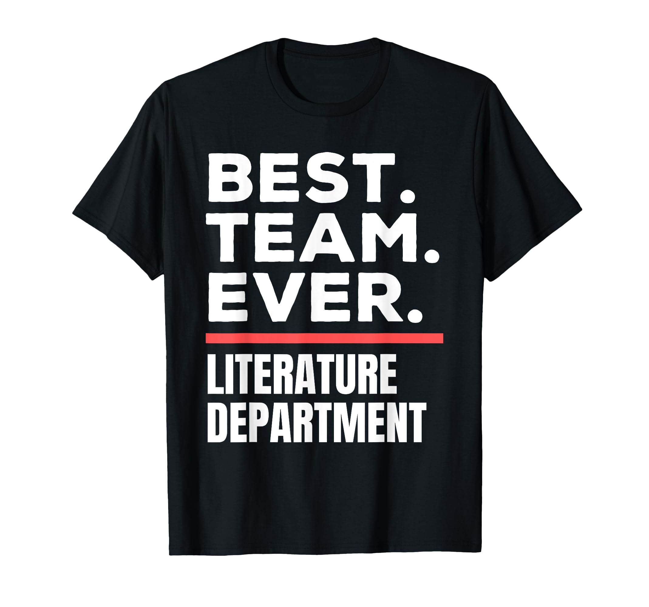 Best Team Ever School Teacher T-Shirt - Streetwear Style for Adults - T-Shirt, Sweatshirt, Hoodie