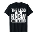 Antisocial Less You Know Better T-Shirt - Unique Graphic for Adults - T-Shirt, Sweatshirt, Hoodie