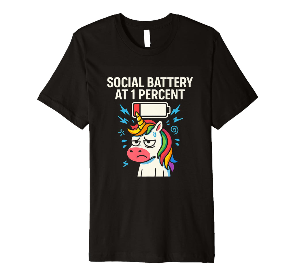 Social Battery 1 Percent Funny T-Shirt - Novelty Apparel for Adults - T-Shirt, Sweatshirt, Hoodie