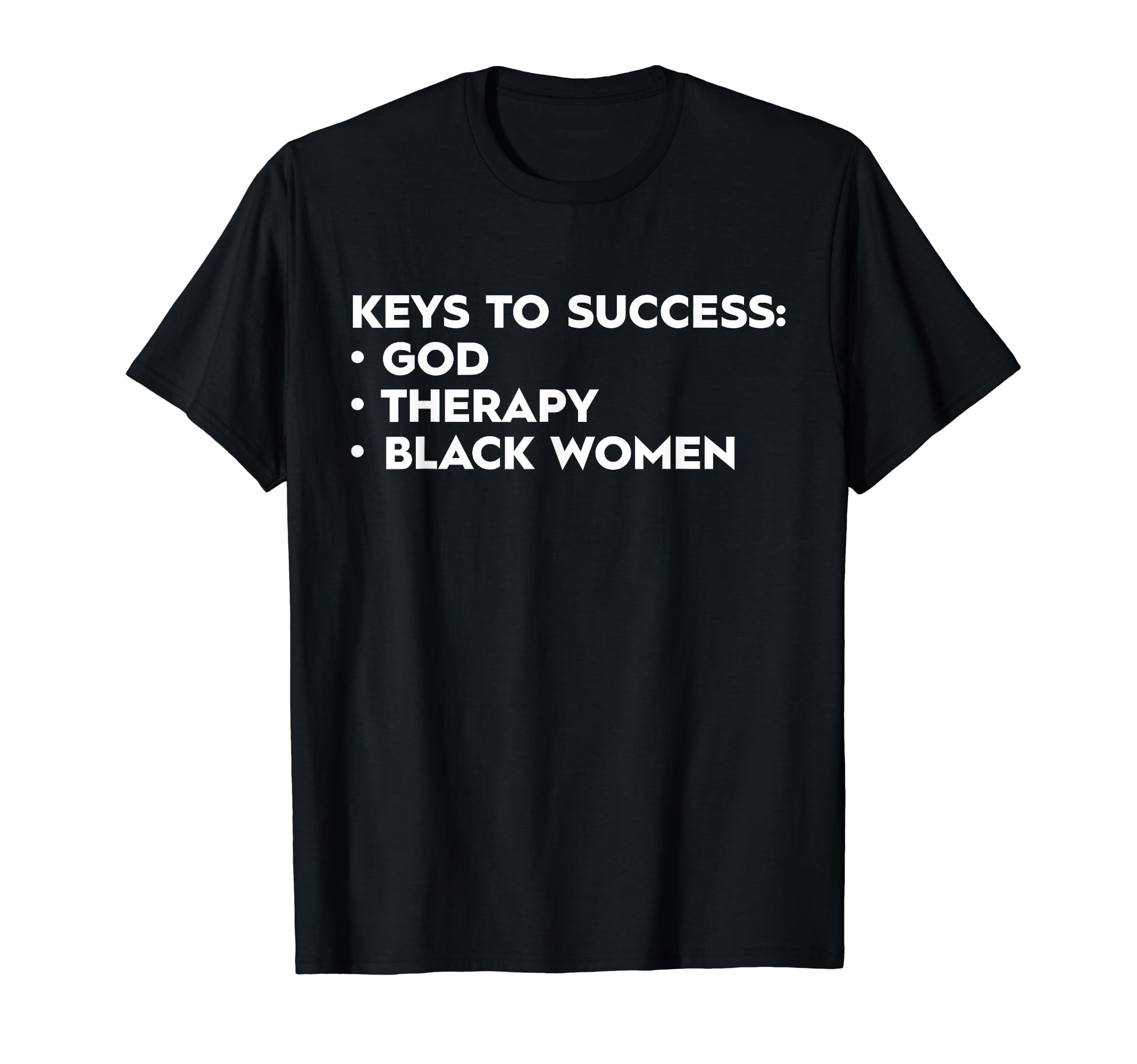 Keys To Success God Therapy Black Funny T-Shirt - Aesthetic Graphic Unisex - T-Shirt, Sweatshirt, Hoodie