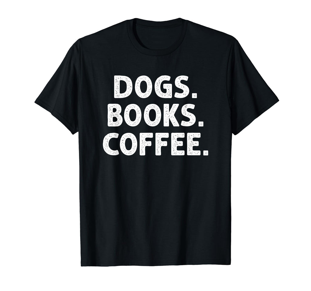 Dogs Books Coffee Reading Book Lover T-Shirt - Custom Art Print Unisex - T-Shirt, Sweatshirt, Hoodie