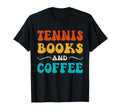 Groovy Funny Tennis Books And Coffee T-Shirt - Graphic Print Unisex - T-Shirt, Sweatshirt, Hoodie