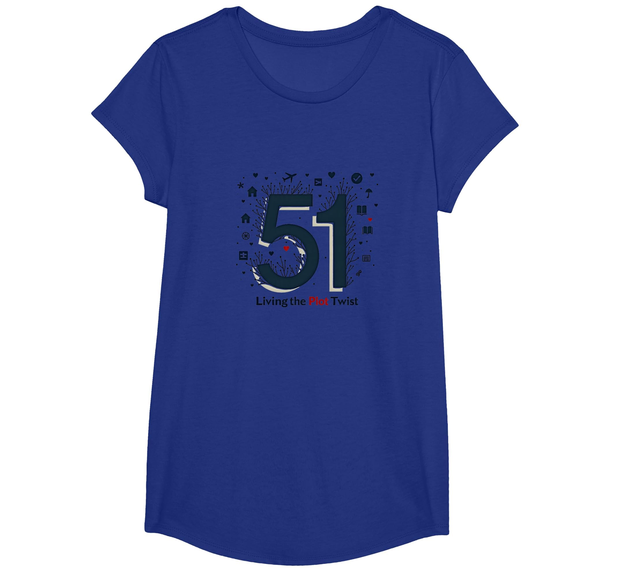 51 Living Plot Twist Birthday Gift T-Shirt - Fun Novelty Design for Adults - T-Shirt, Sweatshirt, Hoodie