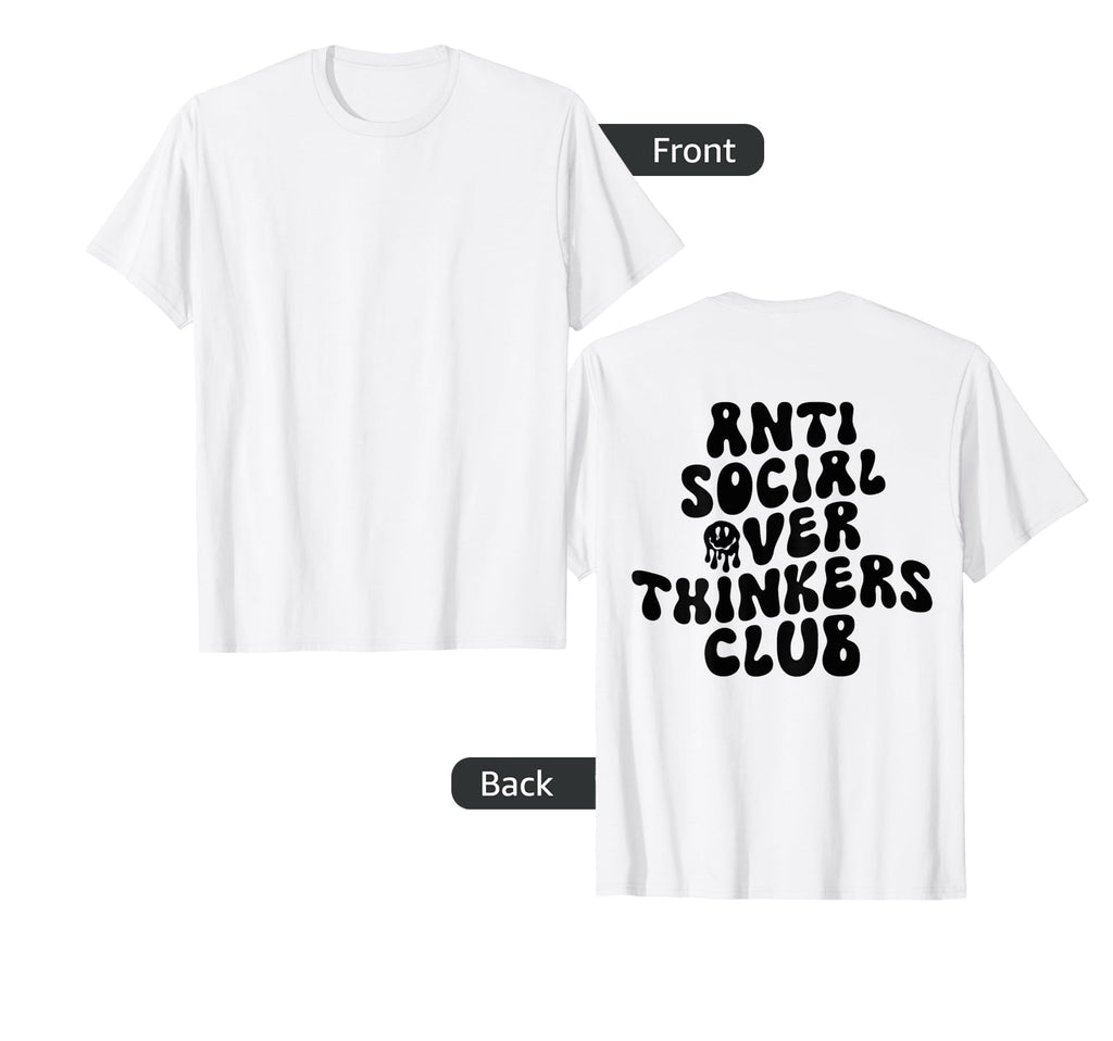 Groovy Anti Social Over Thinkers T-Shirt - Aesthetic Graphic Men Women - T-Shirt, Sweatshirt, Hoodie