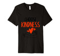 Choose Kindness Heart Positivity T-Shirt - Casual Everyday Wear for Adults - T-Shirt, Sweatshirt, Hoodie