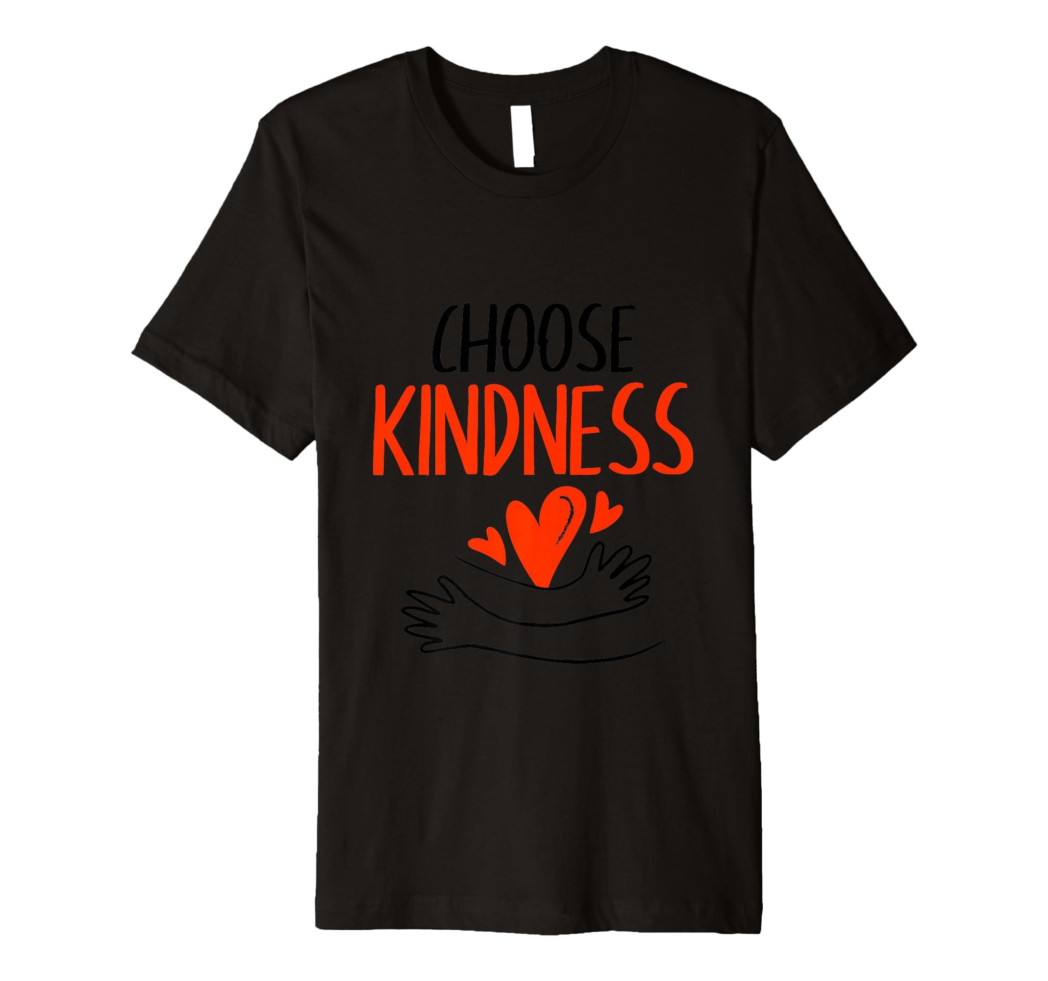 Choose Kindness Heart Positivity T-Shirt - Casual Everyday Wear for Adults - T-Shirt, Sweatshirt, Hoodie