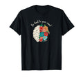 Bforeverco Be Kind To Your Mind T-Shirt - Casual Everyday Wear Men Women - T-Shirt, Sweatshirt, Hoodie