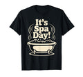Its Spa Day Wellness Relax Calm Self T-Shirt - Minimalist Print for Adults - T-Shirt, Sweatshirt, Hoodie