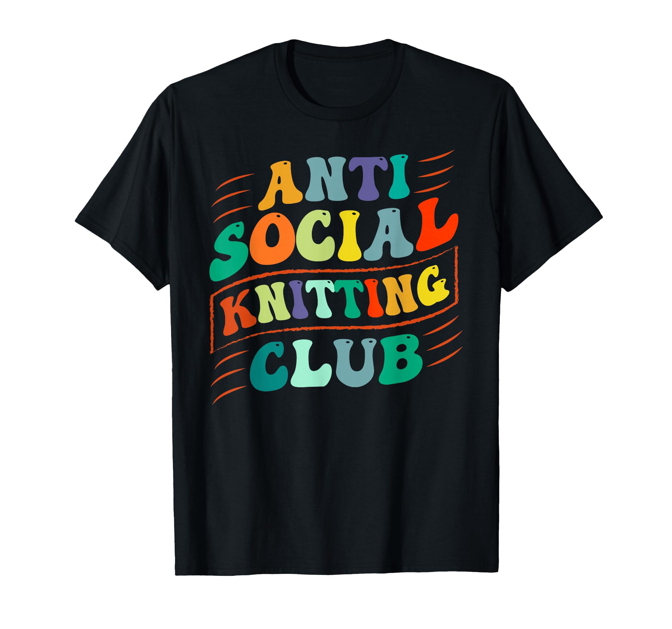 Anti Social Knitting Club Funny T-Shirt - Unique Graphic Men Women - T-Shirt, Sweatshirt, Hoodie