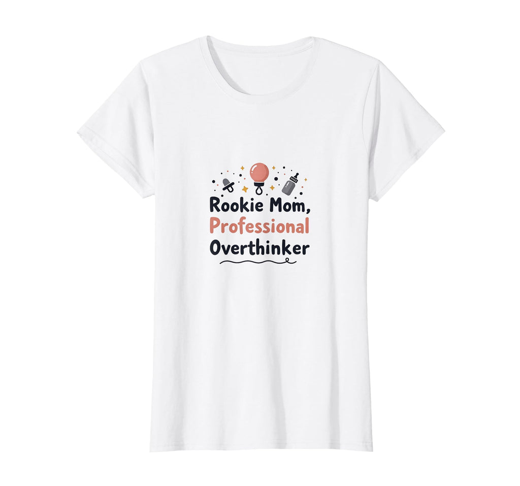 My Mom Era Rookie Mom Professional T-Shirt - Trendy Graphic Unisex - T-Shirt, Sweatshirt, Hoodie