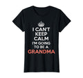 I Cant Keep Calm Im Going To Be T-Shirt - Streetwear Style Men Women - T-Shirt, Sweatshirt, Hoodie